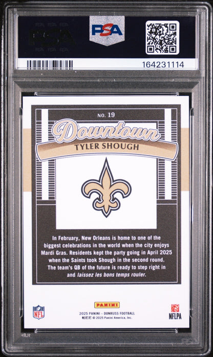 2025 Panini Donruss Downtown Tyler Shough #19 PSA 10