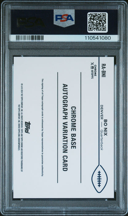 2024 Topps Chrome Rookie Autographs Variations Bo Nix #RABNI Blue /150 PSA 9