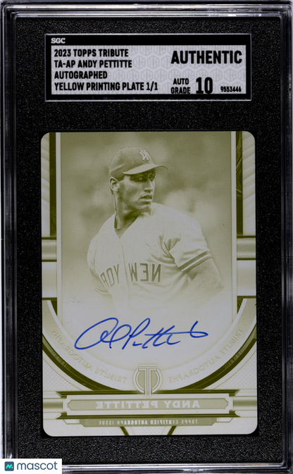 2023 Topps Tribute Andy Pettitte #TA-AP Yellow Printing Plate 1 1 SGC A Auto 10